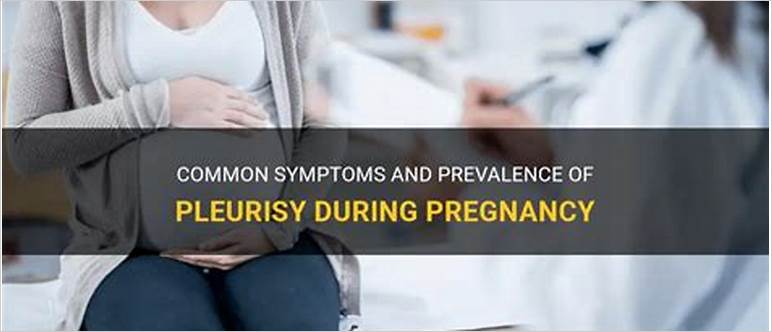 Pleurisy in pregnancy